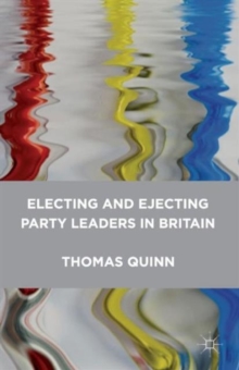 Image for Electing and Ejecting Party Leaders in Britain