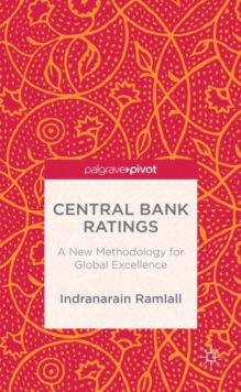 Central Bank Ratings: A New Methodology for Global Excellence