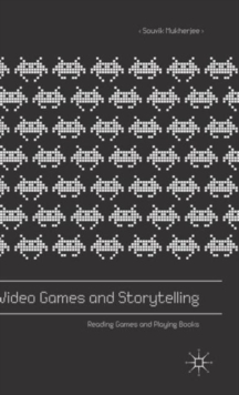 Video Games and Storytelling