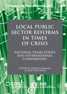 Image for Local public sector reforms in times of crisis: national trajectories and international comparisons