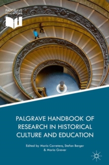 Image for Palgrave handbook of research in historical culture and education