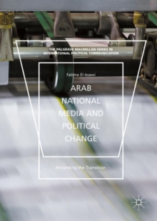 Image for Arab national media and political change