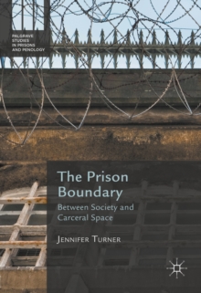 Image for The prison boundary: between society and carceral space