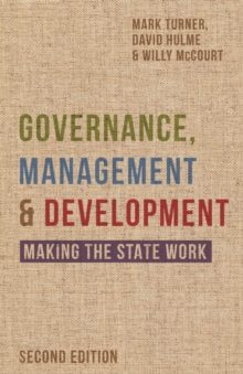 Image for Governance, management and development: making the state work