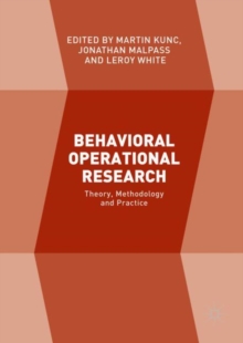 Image for Behavioral operational research: theory, methodology and practice