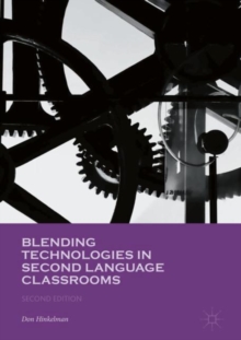 Blending Technologies in Second Language Classrooms