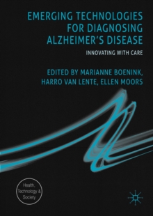 Image for Emerging technologies for diagnosing Alzheimer's disease: innovating with care
