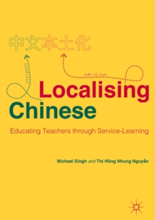 Image for Localising Chinese: educating teachers through service-learning