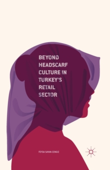 Image for Beyond headscarf culture in Turkey's retail sector