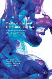 Image for Reflexivity and Criminal Justice