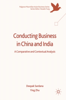 Image for Conducting business in China and India: a comparative and contextual analysis