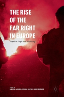 The Rise of the Far Right in Europe: Populist Shifts and ‘Othering’