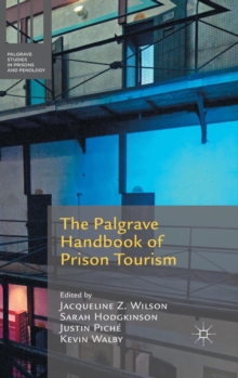 Image for The Palgrave Handbook of Prison Tourism
