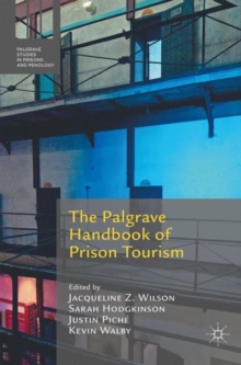 Image for The Palgrave handbook of prison tourism