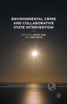 Image for Environmental crime and collaborative state intervention