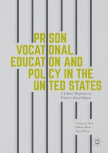 Image for Prison vocational education and policy in the United States: a critical perspective on evidence-based reform