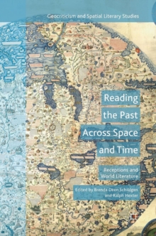 Image for Reading the Past Across Space and Time