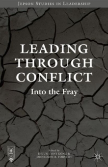 Image for Leading through conflict  : into the fray