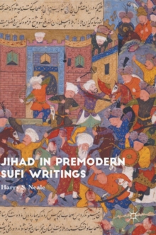 Image for Jihad in Premodern Sufi Writings