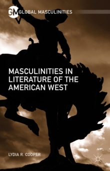 Image for Masculinities in Literature of the American West