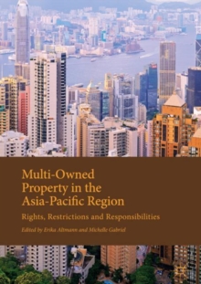 Image for Multi-owned property in the Asia-Pacific region: rights, restrictions and responsibilities