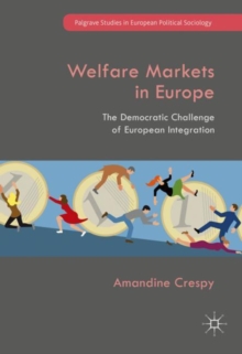 Image for Welfare markets in Europe: the democratic challenge of European integration