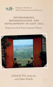 Image for Environment, Modernization and Development in East Asia
