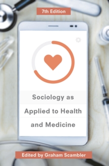 Image for Sociology as applied to health and medicine