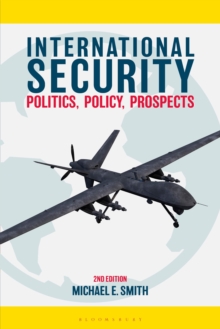 International Security: Politics, Policy, Prospects