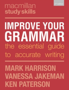 Image for Improve your grammar  : the essential guide to accurate writing