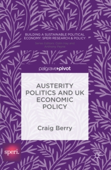 Image for Austerity politics and UK economic policy