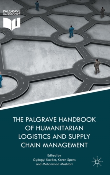 Image for The Palgrave Handbook of Humanitarian Logistics and Supply Chain Management