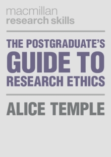 Postgraduate's Guide to Research Ethics