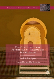 Image for The Qur'an and the aesthetics of premodern Arabic prose