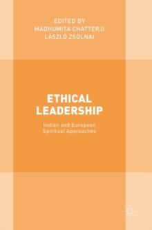 Ethical Leadership: Indian and European Spiritual Approaches