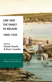 Image for Law and the Family in Ireland, 1800–1950