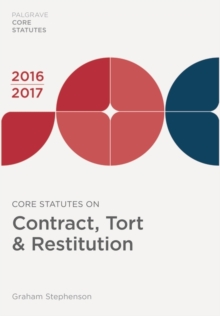 Image for Core statutes on contract, tort & restitution 2016-17