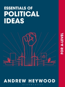 Image for Essentials of political ideas  : for A Level