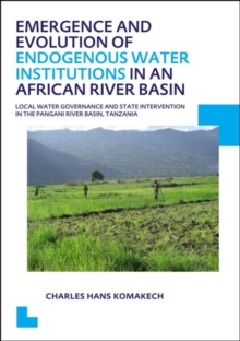Emergence and Evolution of Endogenous Water Institutions in an African River Basin