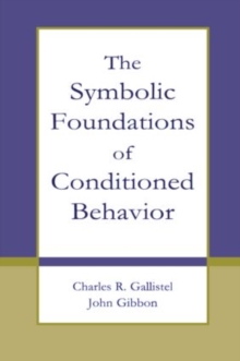 Image for The Symbolic Foundations of Conditioned Behavior