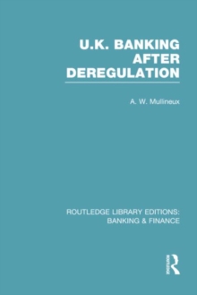 UK Banking After Deregulation