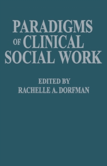 Paradigms of Clinical Social Work
