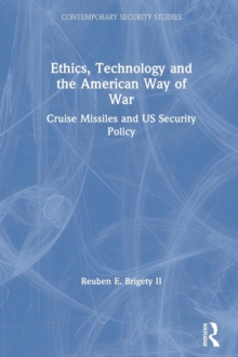 Ethics, Technology and the American Way of War