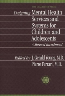Image for Designing Mental Health Services for Children and Adolescents