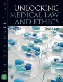 Image for Unlocking medical law and ethics