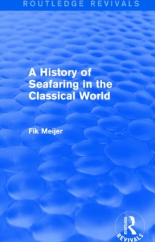 History of Seafaring in the Classical World