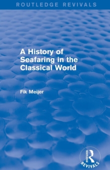 History of Seafaring in the Classical World