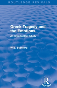 Greek Tragedy and the Emotions