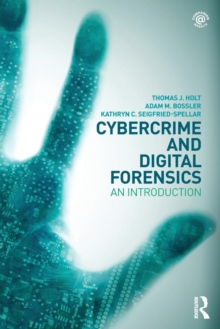 Image for Cybercrime and digital forensics  : an introduction