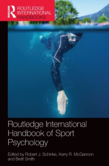 Routledge International Handbook of Sport Psychology